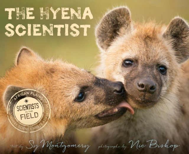 E-kniha Hyena Scientist Sy Montgomery