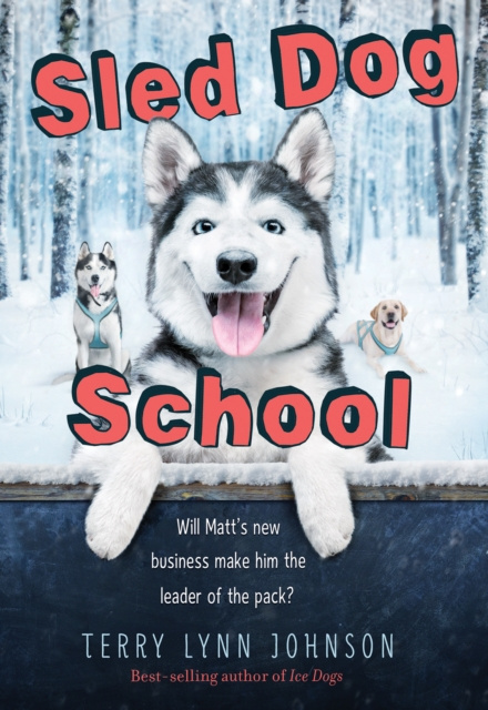 E-book Sled Dog School Terry Lynn Johnson
