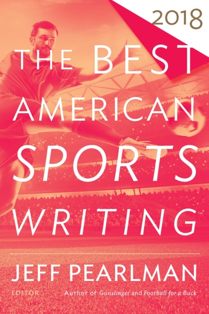 E-kniha Best American Sports Writing 2018 Glenn Stout