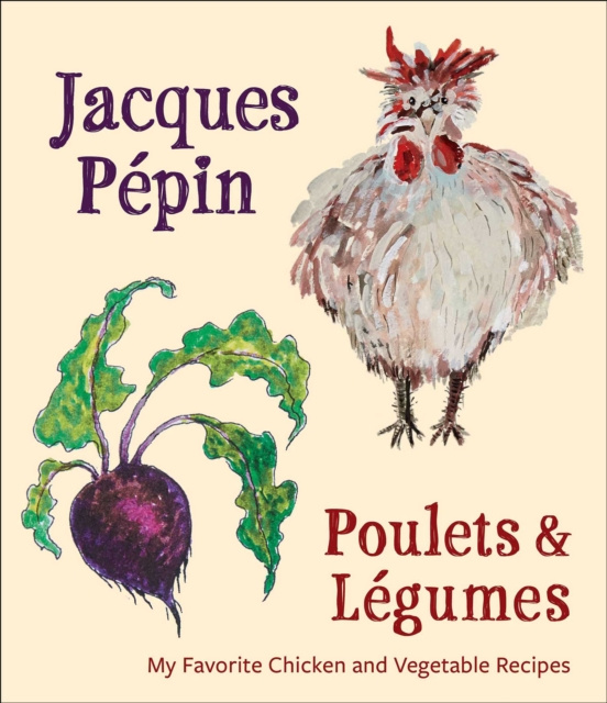 E-kniha Poulets & Legumes Jacques Pepin