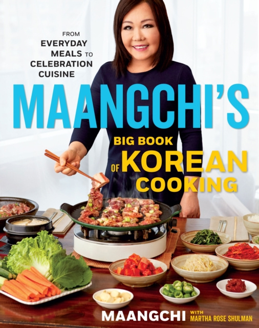 E-kniha Maangchi's Big Book of Korean Cooking Maangchi