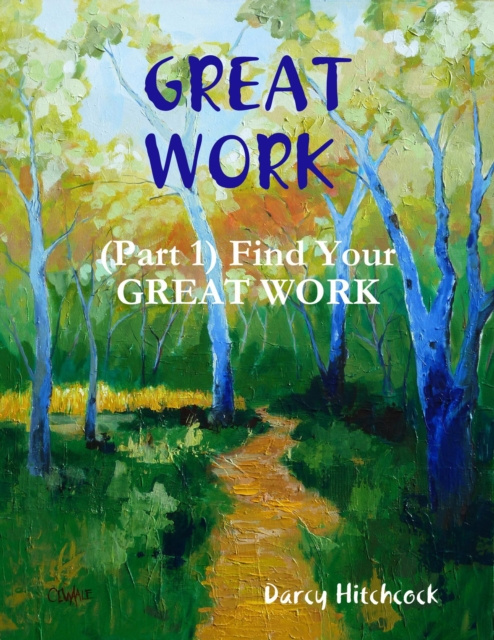 E-knjiga Great Work (Part 1): Finding Your Great Work Hitchcock Darcy Hitchcock