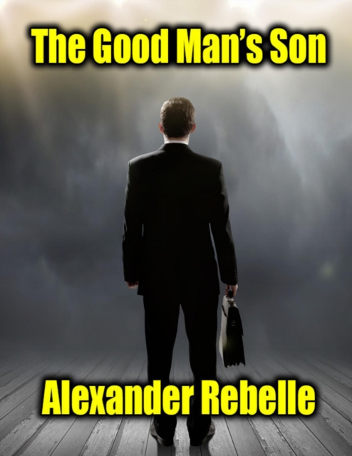 E-knjiga Good Man's Son Rebelle Alexander Rebelle