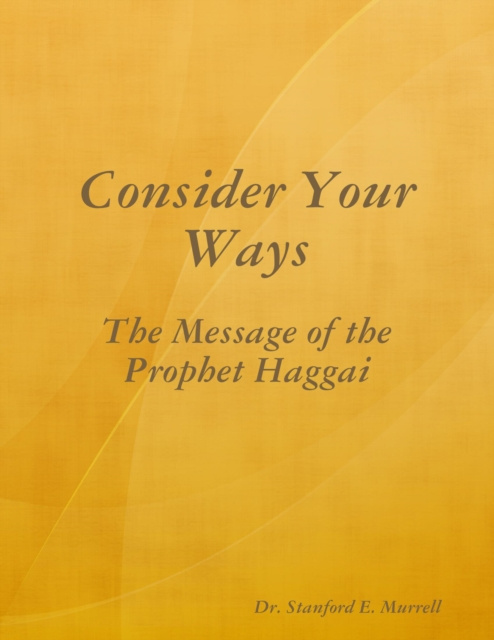 E-knjiga Consider Your Ways Murrell Dr. Stanford E. Murrell