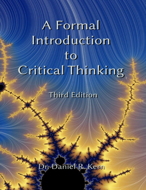E-book Formal Introduction to Critical Thinking 3e Kern Daniel R. Kern