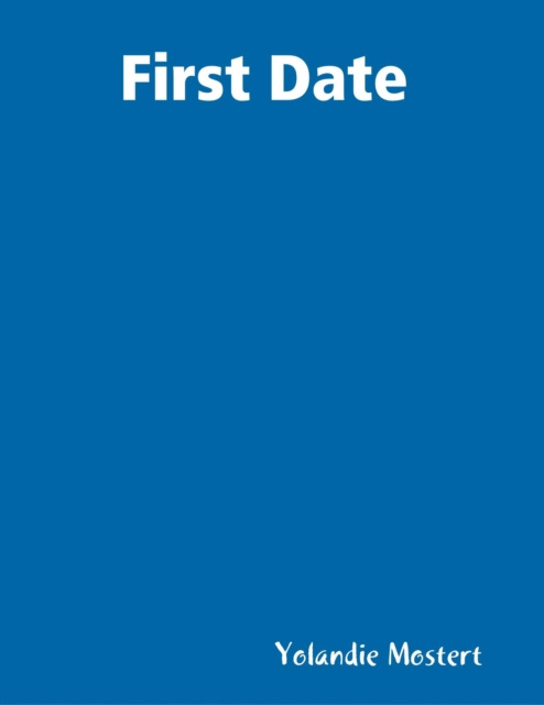 E-knjiga First Date Mostert Yolandie Mostert