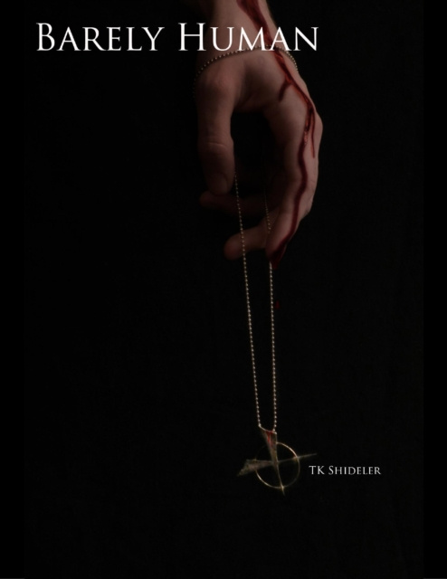 E-knjiga Only Human Saga: Barely Human Shideler TK Shideler