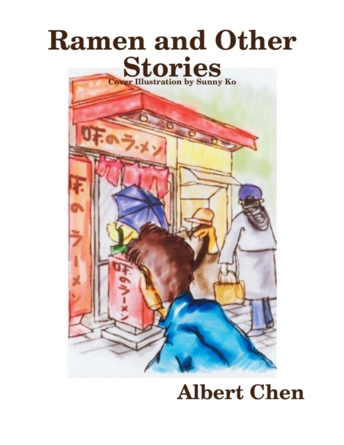 Libro elettronico Ramen and Other Stories Chen Albert Chen