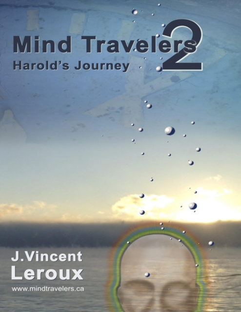 Libro elettronico Mind Travelers 2 - Harold's Journey Leroux J. Vincent Leroux