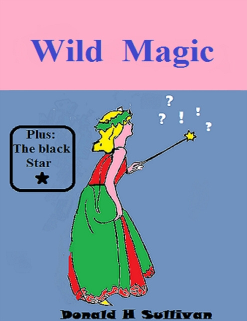 E-knjiga Wild Magic Sullivan Donald H Sullivan