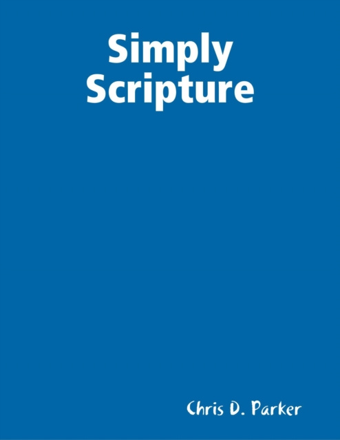 E-knjiga Simply Scripture Parker Chris D. Parker