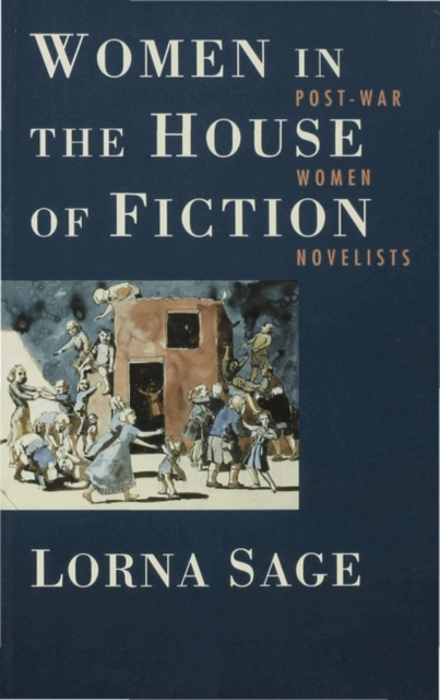 Libro elettronico Women in the House of Fiction Sage Lorna Sage