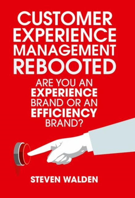 E-kniha Customer Experience Management Rebooted Steven Walden