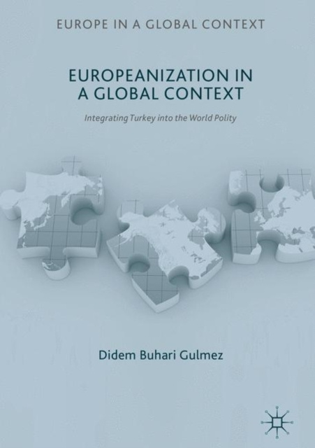 E-Book Europeanization in a Global Context Didem Buhari Gulmez