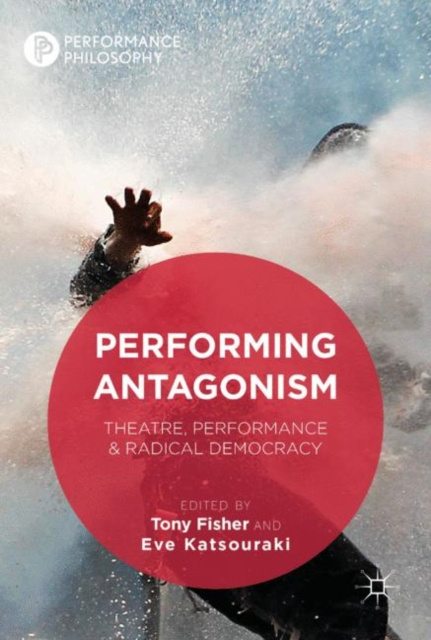 E-book Performing Antagonism Tony Fisher