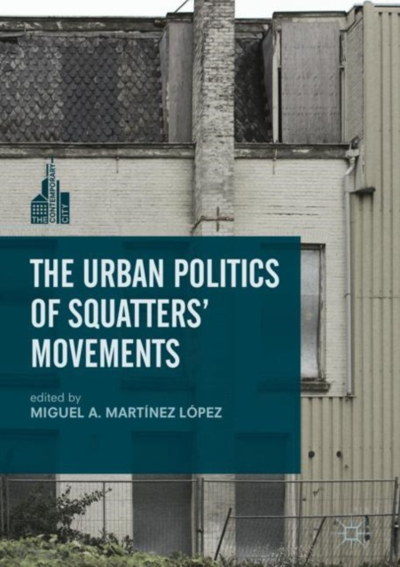 E-knjiga Urban Politics of Squatters' Movements Miguel A. Martinez Lopez