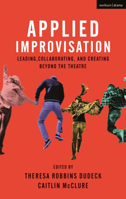 E-knjiga Applied Improvisation Dudeck Theresa Robbins Dudeck