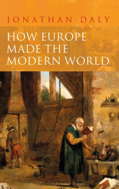 E-knjiga How Europe Made the Modern World Daly Jonathan Daly