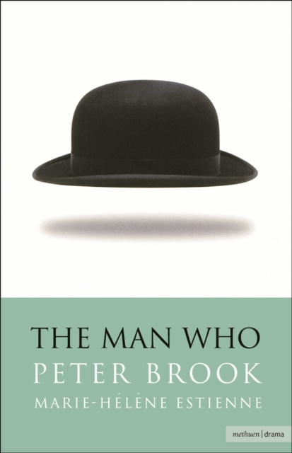Libro elettronico Man Who Brook Peter Brook