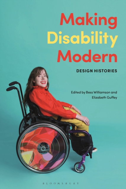 E-knjiga Making Disability Modern Williamson Bess Williamson