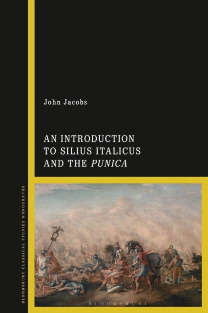 Libro electrónico Introduction to Silius Italicus and the Punica Jacobs John Jacobs