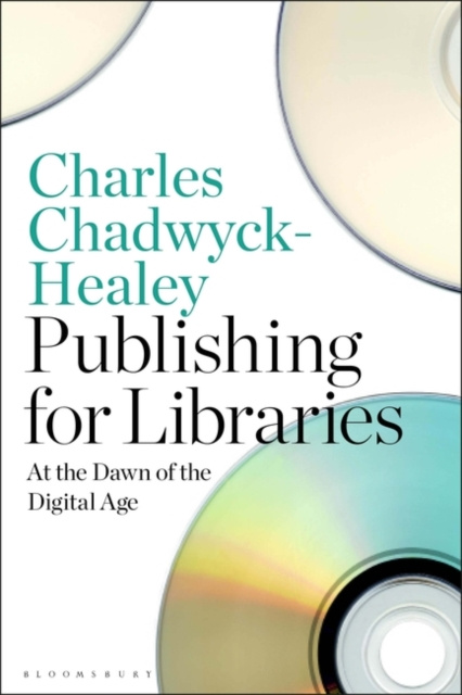 E-book Publishing for Libraries Chadwyck-Healey Charles Chadwyck-Healey