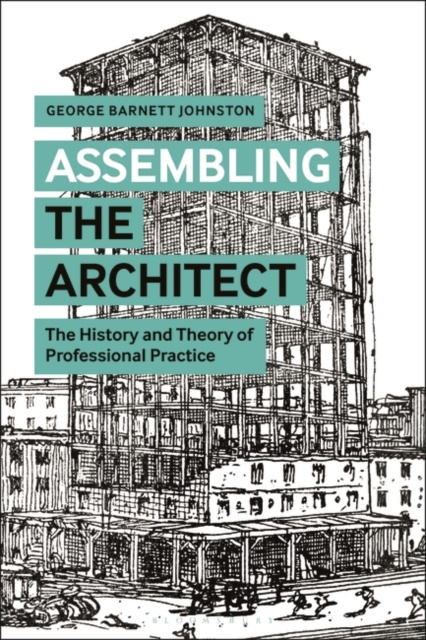 E-knjiga Assembling the Architect Johnston George Barnett Johnston