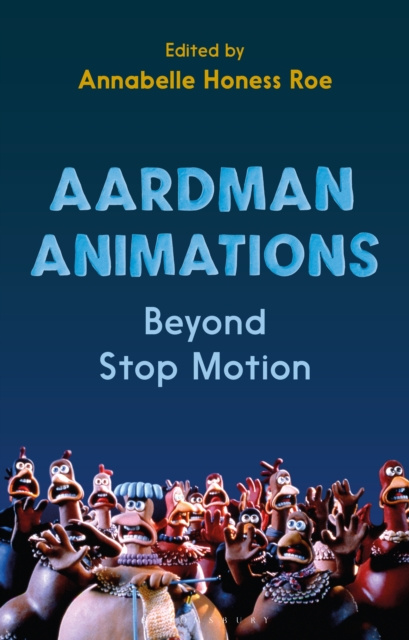 E-book Aardman Animations Honess Roe Annabelle Honess Roe