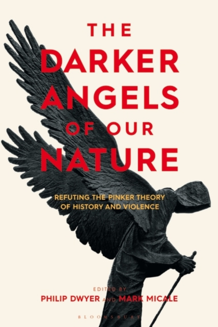 E-könyv Darker Angels of Our Nature Dwyer Philip Dwyer