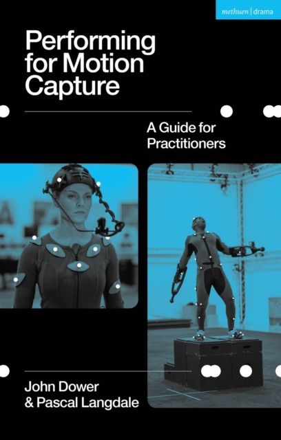E-book Performing for Motion Capture Dower John Dower