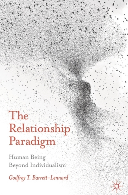 E-knjiga Relationship Paradigm Barrett-Lennard Godfrey Barrett-Lennard