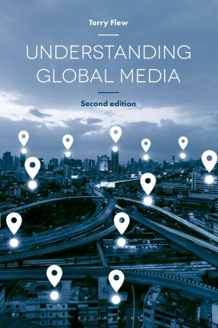 Libro elettronico Understanding Global Media Flew Terry Flew