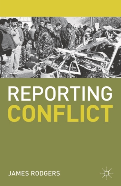 E-book Reporting Conflict Rodgers James Rodgers