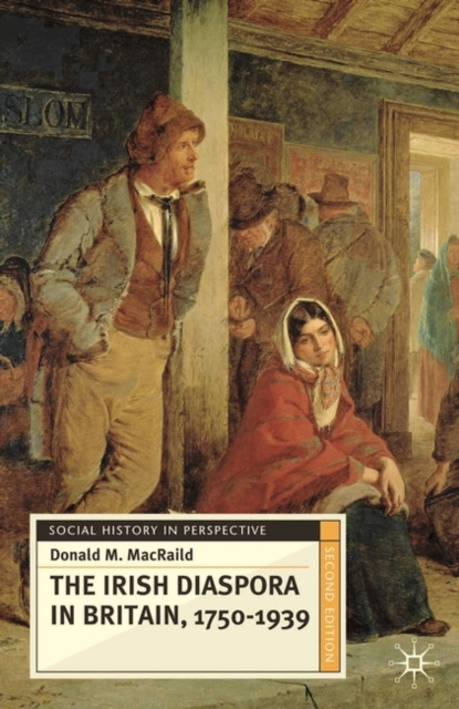 Libro elettronico Irish Diaspora in Britain, 1750-1939 MacRaild Donald MacRaild