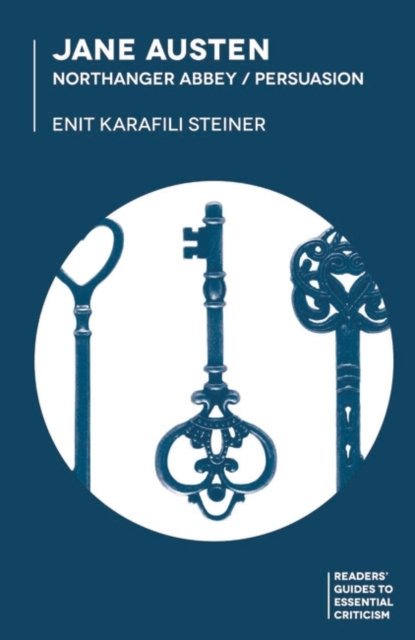 Libro elettronico Jane Austen: Northanger Abbey/Persuasion Steiner Enit Karafili Steiner