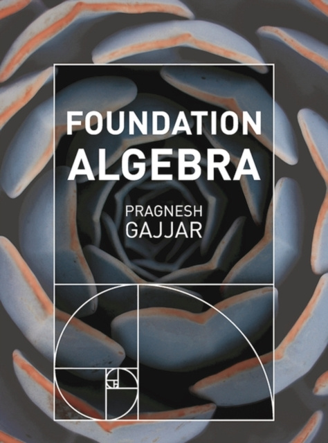 E-knjiga Foundation Algebra Gajjar Pragnesh Gajjar