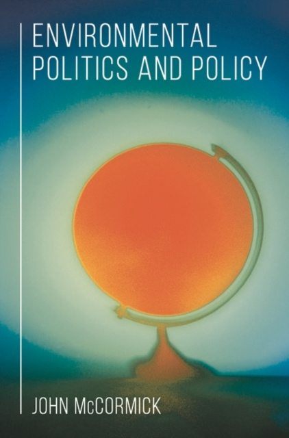 Libro elettronico Environmental Politics and Policy McCormick John McCormick