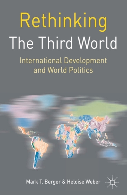 E-knjiga Rethinking the Third World Berger Mark T Berger