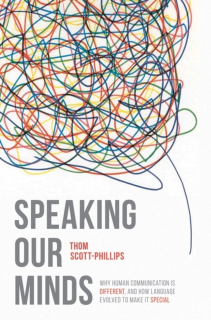 E-knjiga Speaking Our Minds Scott-Phillips Thom Scott-Phillips