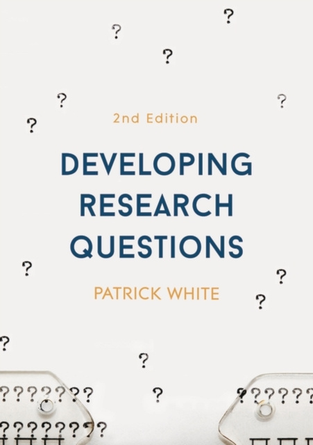E-knjiga Developing Research Questions White Patrick White