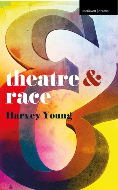E-knjiga Theatre and Race Young Harvey Young