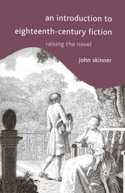 Libro elettronico Introduction to Eighteenth-Century Fiction Skinner John Skinner