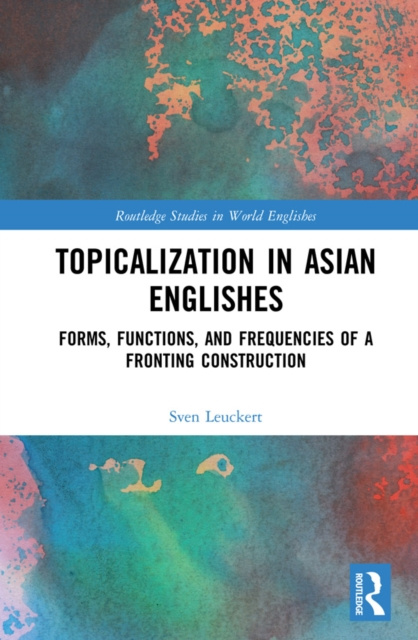 E-Book Topicalization in Asian Englishes Sven Leuckert