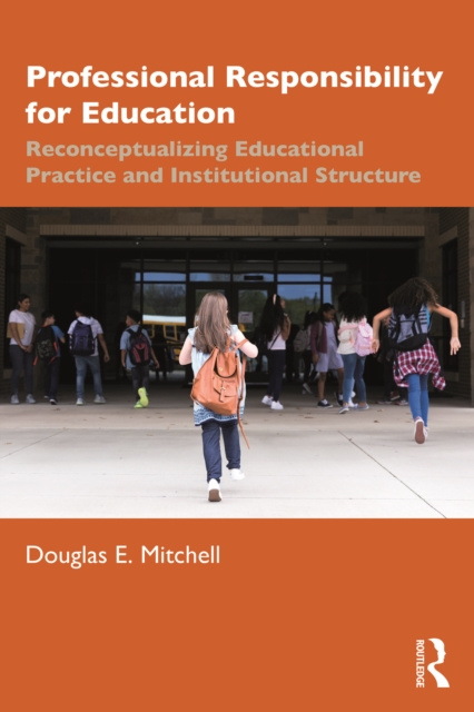 E-book Professional Responsibility for Education Douglas E. Mitchell
