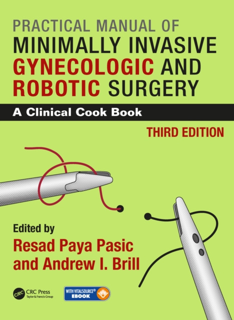 E-kniha Practical Manual of Minimally Invasive Gynecologic and Robotic Surgery Resad Paya Pasic