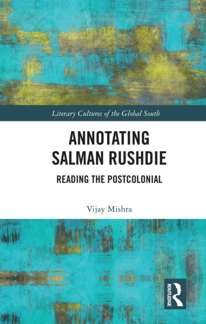 E-Book Annotating Salman Rushdie Vijay Mishra