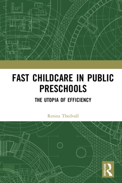 E-knjiga Fast Childcare in Public Preschools Renita Thedvall