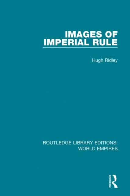 E-knjiga Images of Imperial Rule Hugh Ridley
