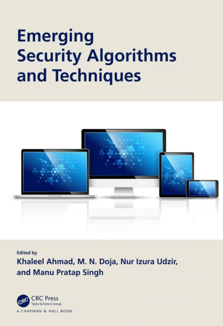 E-knjiga Emerging Security Algorithms and Techniques Khaleel Ahmad