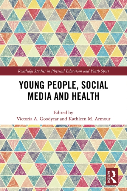 E-kniha Young People, Social Media and Health Victoria Goodyear